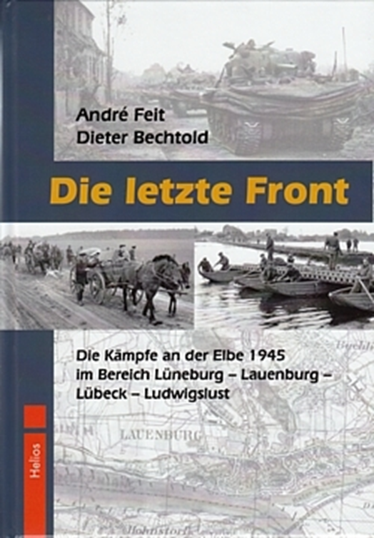 „Die letzte Front“ André Feit, Dieter Bechtold