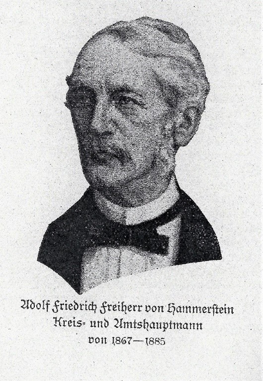 1867 -1885 Adolf Friedrich von Hammerstein, Kreis- und Amtshauptmann